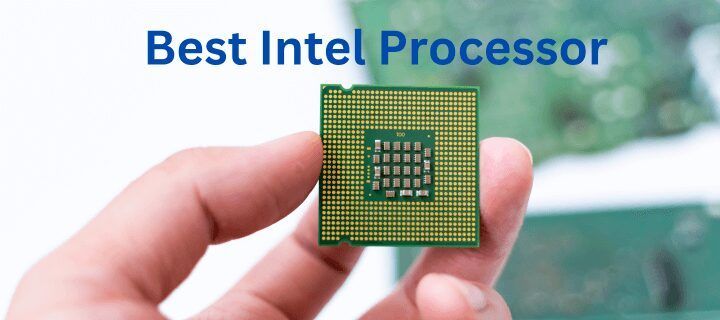 Best intel processor