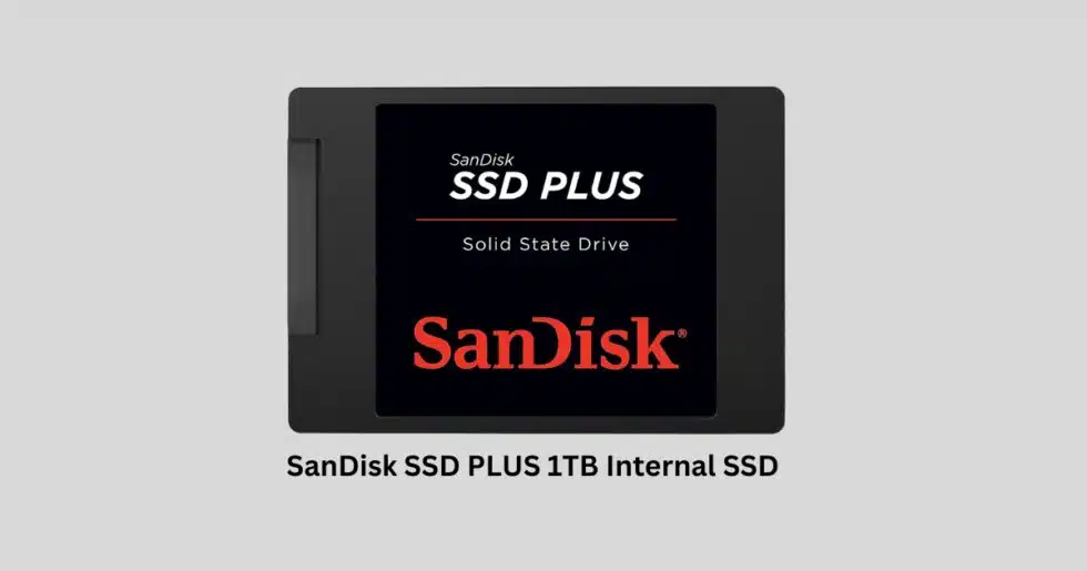 SanDisk SSD PLUS 1TB Internal SSD