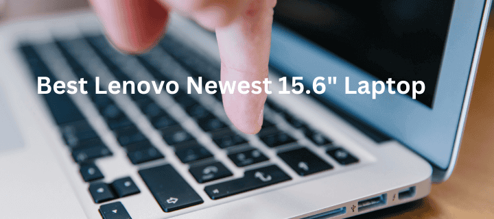 Best Lenovo Newest 15.6 Laptop