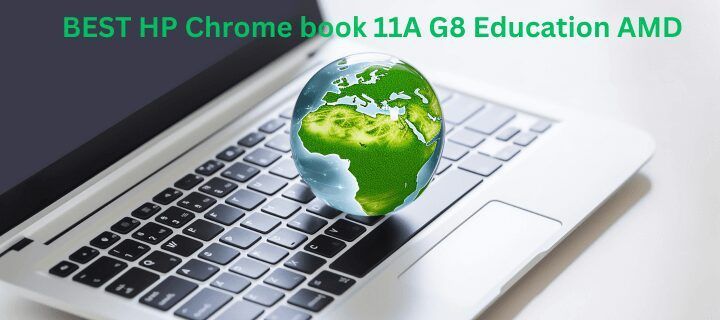 HP Chrome book 11A G8 Education