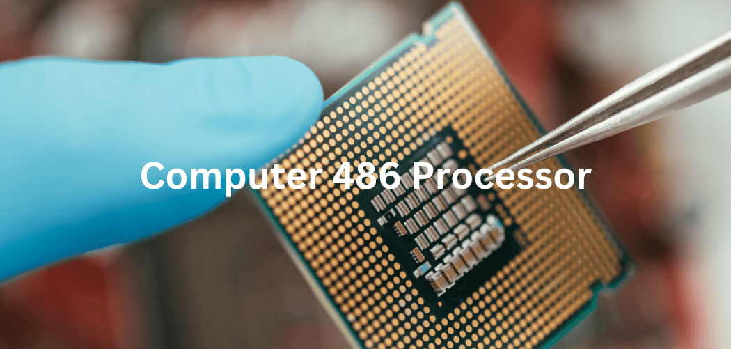 Computer 486 Processor