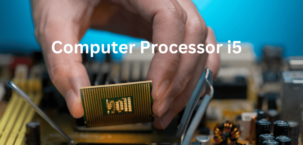 Computer Processor i5 vs i7